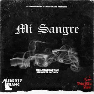 mis sangres mis sangres (feat. Maickel Money & Bohemyoalkapone) [Explicit]