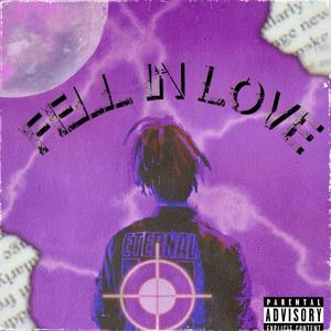 Fell in love (Explicit)
