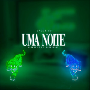 Uma Noite Speed Up (Explicit)