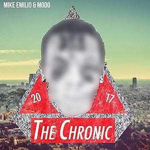 The Chronic 2017 (Explicit)