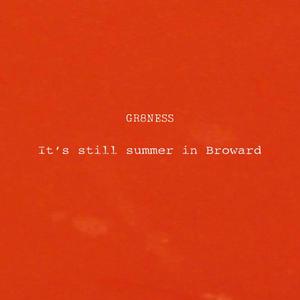 Its Still Summer In Broward (Explicit)