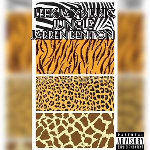 Jungle (feat. Jarren Benton) (Explicit)
