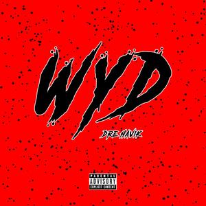 WYD (Explicit)