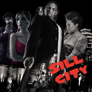 Sill City (Explicit)