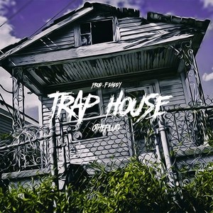 Trap House (Explicit)