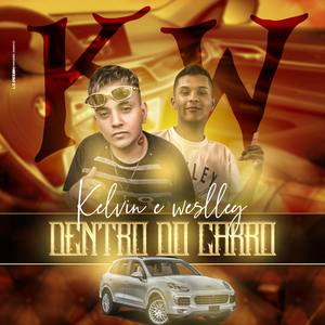 Dentro do Carro (Explicit)