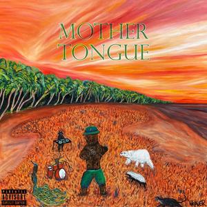 Mother Tongue (Explicit)