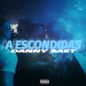 A Escondidas (Explicit)