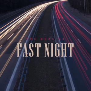 therealk2 - Fast Night (Explicit)