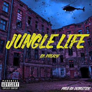 Jungle life (Explicit)