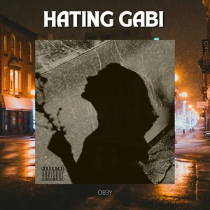 Hating Gabi (Explicit)