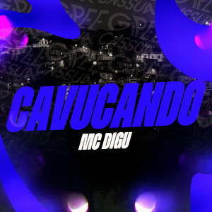 Cavucando (Explicit)