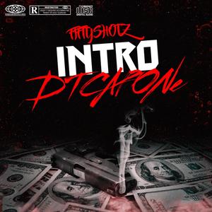 Intro (feat. FiftyShotz) [Explicit]