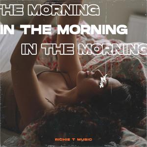 In The Morning