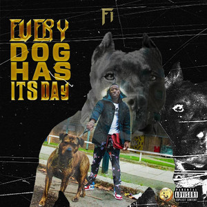 Every Dog Has Its Day (Explicit)