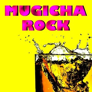 MUGICHA ROCK