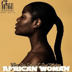 African Woman (feat. C-Soul Makine)