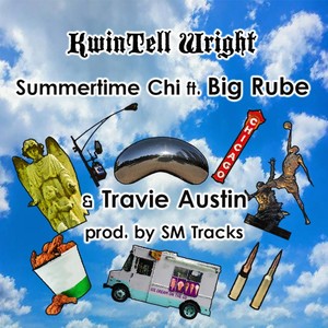 Summertime Chi (feat. Travie Austin & Big Rube) (Explicit)