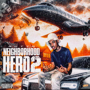 Neighborhood Hero 2 (Explicit)