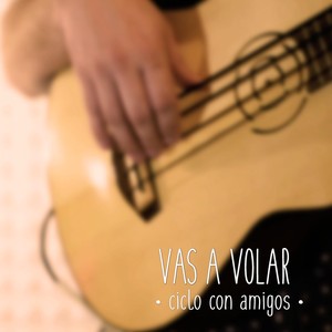 Vas a Volar: Ciclo Con Amigos