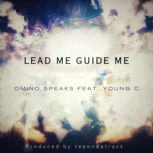 Lead Me Guide Me (feat. Young C)