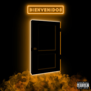 BIENVENIDOS (Explicit)