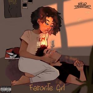 Favorite Girl (Explicit)