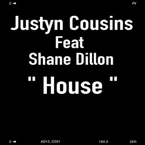 House (feat. Shane Dillon)