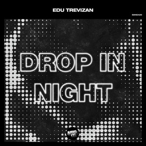 Drop in Night (Extended Mix)