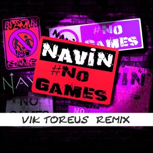 No Games (Vik Toreus Remix)
