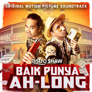 Baik Punya Ah-Long (Original Motion Picture Soundtrack)