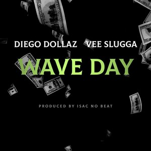 Wave Day (feat. Vee Slugga) [Explicit]