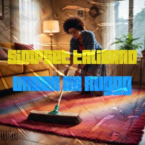 UNDER DA RUGGG (Explicit)