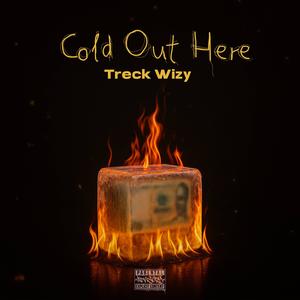 Cold Out Here (Explicit)