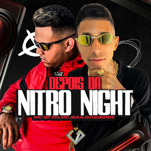 Depois da Nitro Night (Explicit)