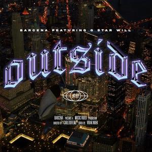 Outside (feat. G star will) [Explicit]