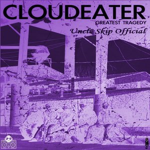 DJ OG Uncle Skip Presents: Cloudeater (Explicit)