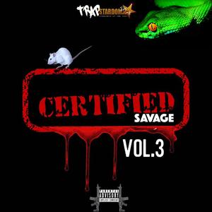 Certified Savage Vol.3