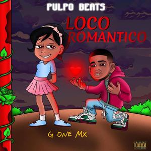 Loco romantico (Special Version) (feat. Pulpo beats) [Explicit]