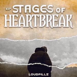 Stages Of Heartbreak