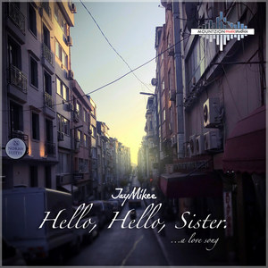 Hello, Hello, Sister