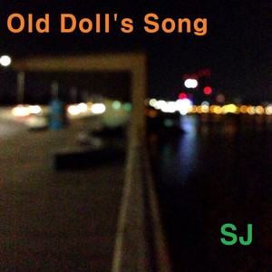 Old Doll's Song
