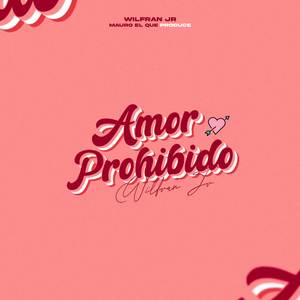 Amor Prohibido (Explicit)