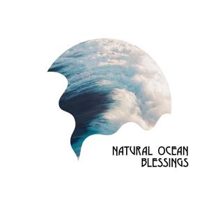 Natural Ocean Blessings