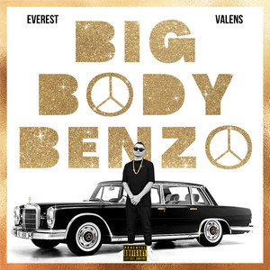 Big Body Benzo (Explicit)