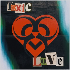 Toxic Love (Explicit)