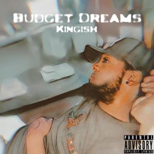 Budget Dreams (Explicit)