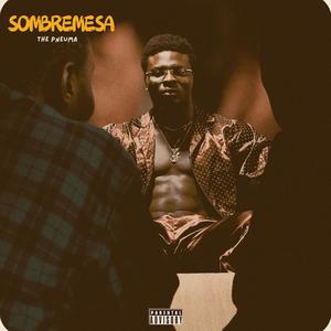 Sombremesa (Explicit)