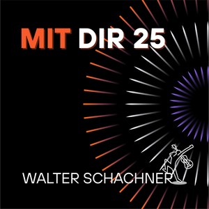 Mit dir 25