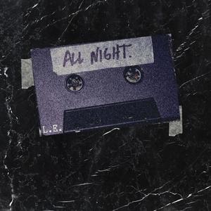 All Night(Aight, Aight)